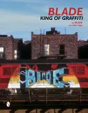 Blade: A graffiti királya - Blade: King of Graffiti