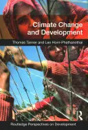 Éghajlatváltozás és fejlődés (Tanner Thomas (Overseas Development Institute UK)) - Climate Change and Development (Tanner Thomas (Overseas Development Institute UK))