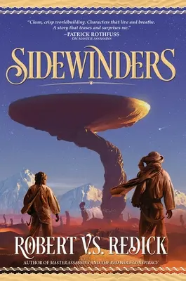 Sidewinders, 1: A tűz szentségei, második könyv - Sidewinders, 1: The Fire Sacraments, Book Two