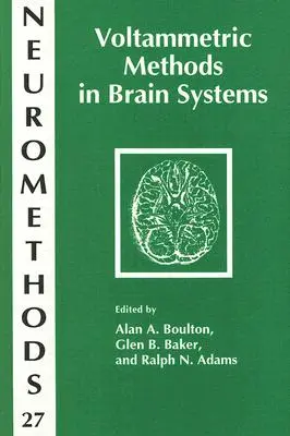 Voltammetriai módszerek az agyi rendszerekben - Voltammetric Methods in Brain Systems