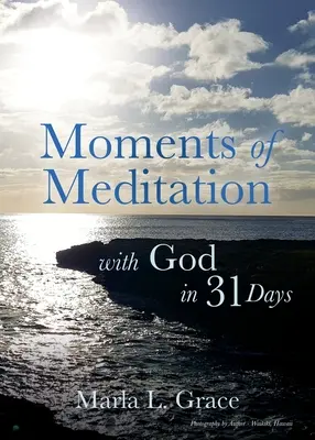 Meditációs pillanatok Istennel 31 nap alatt - Moments of Meditation with God in 31 Days