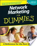 Network Marketing for Dummies - Network Marketing For Dummies