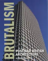Brutalizmus: A háború utáni brit építészet - Brutalism: Post-War British Architecture