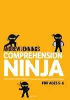 Értelmező Ninja 5-6 éveseknek: Nem szépirodalmi művek - Értelmezési feladatlapok az 1. évfolyam számára - Comprehension Ninja for Ages 5-6: Non-Fiction - Comprehension worksheets for Year 1