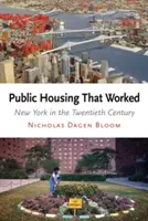 Működő állami lakásépítés: New York a huszadik században - Public Housing That Worked: New York in the Twentieth Century