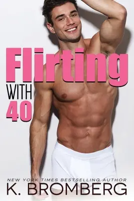 Flörtölés a 40-essel - Flirting with 40