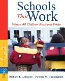 Iskolák, amelyek működnek: Ahol minden gyerek olvas és ír - Schools That Work: Where All Children Read and Write