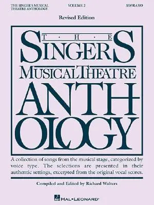 Zpěvácká antologie hudebního divadla - 2. díl: pouze sopránová kniha - The Singer's Musical Theatre Anthology - Volume 2: Soprano Book Only