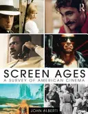 Képernyős korhatár: A Survey of American Cinema - Screen Ages: A Survey of American Cinema