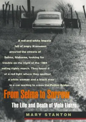 Selmától a bánatig - From Selma to Sorrow