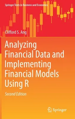 Pénzügyi adatok elemzése és pénzügyi modellek megvalósítása az R használatával - Analyzing Financial Data and Implementing Financial Models Using R