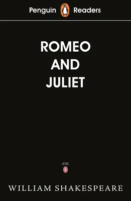 Penguin Readers Starter Level: Romeo and Juliet (ELT Graded Reader)