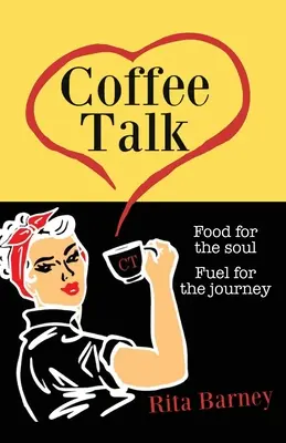 Kávébeszélgetés: Élelem a léleknek Üzemanyag az utazáshoz - Coffee Talk: Food for the Soul Fuel for the Journey