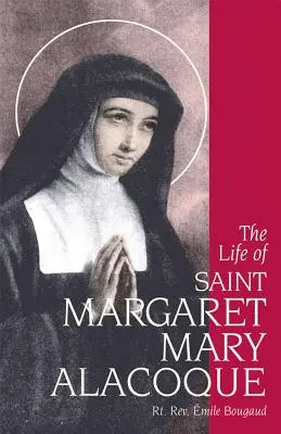 Szent Margit Mária Alacoque élete - The Life of Saint Margaret Mary Alacoque