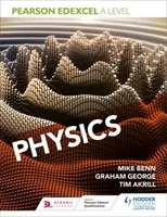 Pearson Edexcel A Level Physics (1. és 2. évfolyam) - Pearson Edexcel A Level Physics (Year 1 and Year 2)