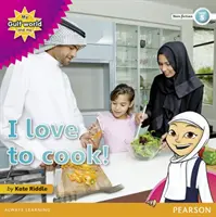 My Gulf World and Me Level 5 non-fiction reader: Imádok főzni! - My Gulf World and Me Level 5 non-fiction reader: I love to cook!