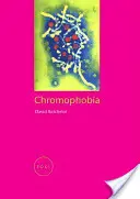 Chromophobia