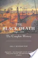 A fekete halál 1346-1353: A teljes történet - The Black Death 1346-1353: The Complete History