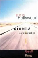 Új hollywoodi mozi: Bevezetés - New Hollywood Cinema: An Introduction