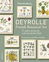 Deyrolle: Francia botanikus művészet - 21 természetkép a tökéletes otthonhoz - Deyrolle: French Botanical Art - 21 Nature Prints for a Picture-Perfect Home