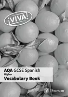 Viva! AQA GCSE Spanish Higher Vocab Book (8 részes csomag) - Viva! AQA GCSE Spanish Higher Vocab Book (pack of 8)