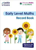 Primary Maths for Scotland Early Level Record Book - For Curriculum for Excellence Primary Maths (A kiválósági tantervhez) - Primary Maths for Scotland Early Level Record Book - For Curriculum for Excellence Primary Maths