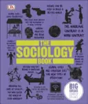 Szociológia könyv - Nagy eszmék egyszerűen magyarázva - Sociology Book - Big Ideas Simply Explained