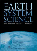 Earth System Science, 72: A biogeokémiai ciklusoktól a globális változásokig - Earth System Science, 72: From Biogeochemical Cycles to Global Changes