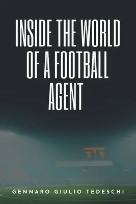 Egy futballügynök világa - Inside the World of a Football Agent