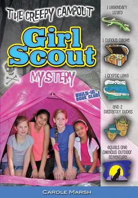 A hátborzongató cserkészlányos táborozás rejtélye - The Creepy Campout Girl Scout Mystery