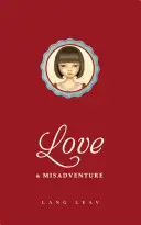 Love & Misadventure, 1