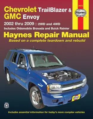 Chevrolet Trailblazer, Trailblazer Ext, GMC Envoy, GMC Envoy XL, Olsmobile Bravada és Buick Ranier 4.2l, 5.3l V8 vagy 6.0l V8 motorral (02-09) Haynes - Chevrolet Trailblazer, Trailblazer Ext, GMC Envoy, GMC Envoy XL, Olsmobile Bravada & Buick Ranier with 4.2l, 5.3l V8 or 6.0l V8 Engines (02-09) Haynes