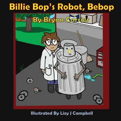 Billie Bop robotja, Bebop - Billie Bop's Robot, Bebop