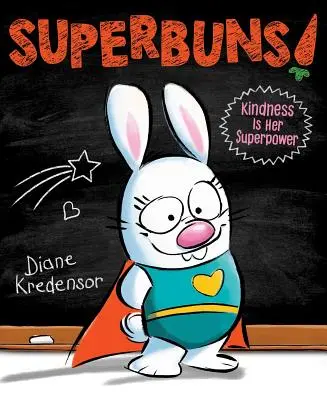 Szuperbráner! A kedvesség az ő szuperereje - Superbuns!: Kindness Is Her Superpower