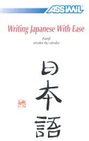 Könyvmódszer Japán Kanji írás: Japán Kanji önismereti módszer - Book Method Japanese Kanji Writing: Japanese Kanji Self-Learning Method