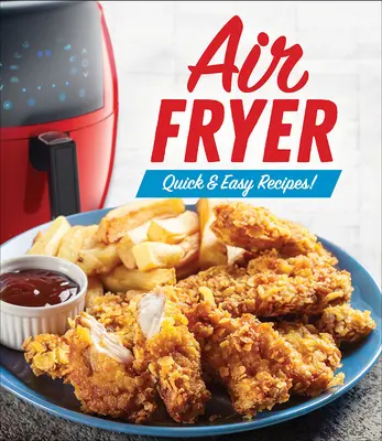 Air Fryer: Gyors és egyszerű receptek! - Air Fryer: Quick & Easy Recipes!