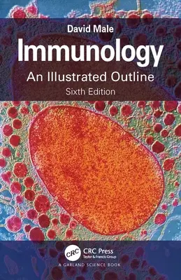 Immunológia: Egy illusztrált vázlat - Immunology: An Illustrated Outline