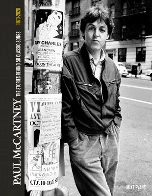 Paul McCartney: A klasszikus dalok mögötti történetek - Paul McCartney: The Stories Behind the Classic Songs