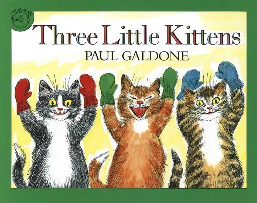 Három kiscica - Three Little Kittens