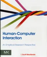 Ember-számítógép interakció: Egy empirikus kutatási perspektíva - Human-Computer Interaction: An Empirical Research Perspective