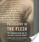 Filozófia testet öltve - Philosophy in the Flesh