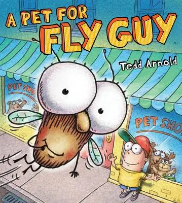 Egy háziállat a légyfickónak - A Pet for Fly Guy