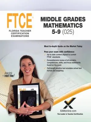 2017 FTCE Középszintű matematika 5-9 (025) - 2017 FTCE Middle Grades Math 5-9 (025)