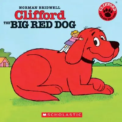 Clifford, a nagy vörös kutya [CD-vel] - Clifford the Big Red Dog [With CD]