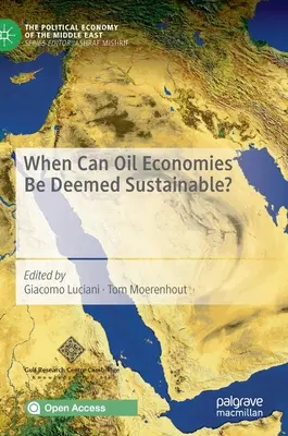Mikor tekinthető fenntarthatónak az olajgazdaság? - When Can Oil Economies Be Deemed Sustainable?