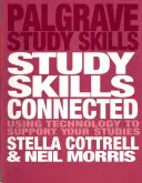 Study Skills Connected: A technológia használata a tanulmányok támogatására - Study Skills Connected: Using Technology to Support Your Studies