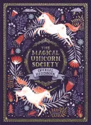 A Mágikus Egyszarvú Társaság hivatalos kézikönyve - The Magical Unicorn Society Official Handbook