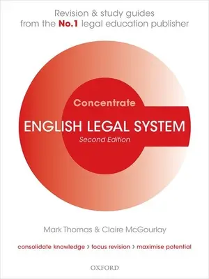 Az angol jogrendszer koncentráltan: Jogi revízió és tanulmányi útmutató - English Legal System Concentrate: Law Revision and Study Guide