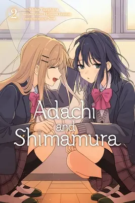 Adachi és Shimamura, 2. kötet (Manga) - Adachi and Shimamura, Vol. 2 (Manga)