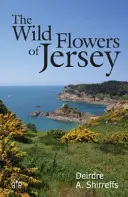 Jersey vadvirágai - Wild Flowers of Jersey